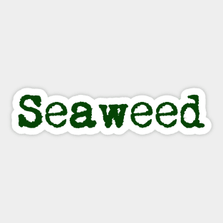 Seaweed Sticker